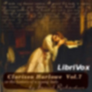 Clarissa Harlowe, or the History of a Young Lady - Volume 7 by Samuel Richardson (1689 - 1761)