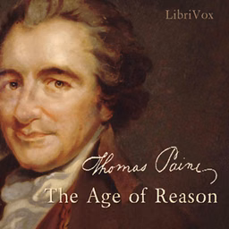 Age of Reason (version 2), The by Thomas Paine (1737 - 1809)