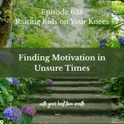 Finding Motivation in Unsure Times