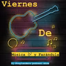 Viernes de música y farándula DJ Fraylanders