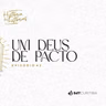 Um Deus de Pacto - David de Sá