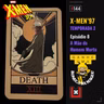 #144 X-MEN 97: A Mão do Homem Morto [02_08]