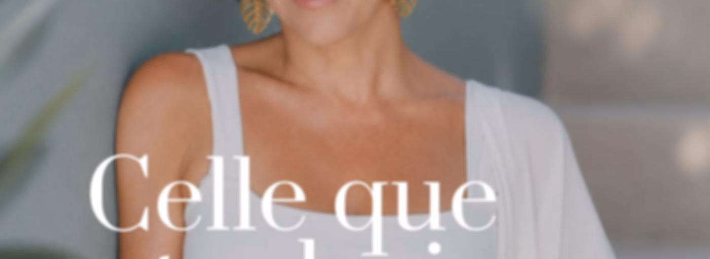 Celle que tu deviens