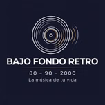 BAJO FONDO RETRO