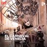 EL CARNAVAL DE VENECIA - HISTORIA
