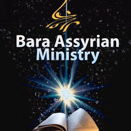 Bara Assyrian Ministry