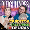 E116: Créditos + Préstamos = Deudas