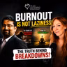 Burnout Is Not Laziness