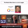 When there is a lot to Juggle  | Helping Seniors Radio Podcast