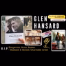 EP 102:  Glen Hansard... He Fell Fast, But His Gift Will Last