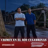 Crimen en el Río Culebrinas