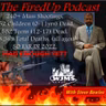 FiredUp Ep 126 Had Enough Yet?