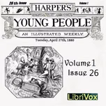 Harper's Young People, Vol. 01, Issue 26, April 27, 1880 by Various