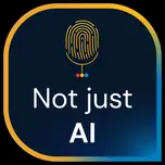 Not Just AI