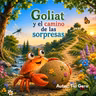 Goliat y el camino de las sorpresas
