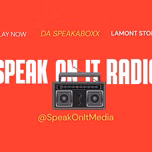 Speak On It Radio