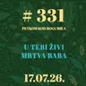 U tebi živi mrtva baba | Petkom kod bogumila #331 | 17.7.2026.