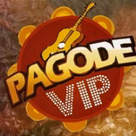 Pagode vip