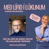 Eru skjáir að ræna okkur félagslegum töfrum? Viðar Halldórsson (Heilsumoli 50)