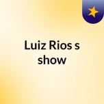 Luiz Rios's show