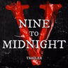 Nine To Midnight V Trailer (Halloween Special)