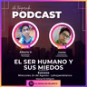 El ser humano y sus miedos