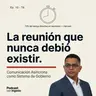 Reuniones Improductivas: Cómo el CEO Recupera 5 Horas Semanales en CA