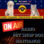 PET SHOP DOS HAITIANOS
