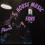 House Music Fans