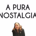 a pura nostalgia