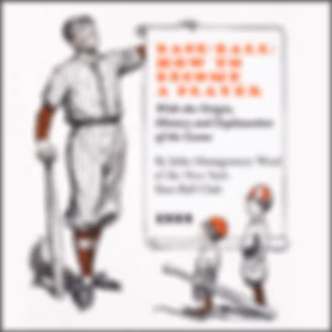 Base-Ball: How to Become a Player by John Montgomery Ward (1860 - 1925)