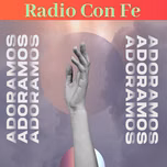 Radio Con Fe - Adoramos