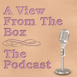 A View from the Box - The Podcast