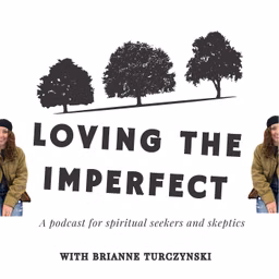 Loving the Imperfect