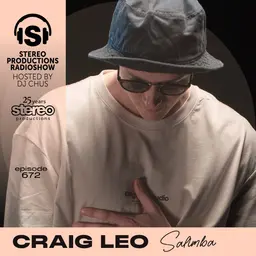 CRAIG LEO Stereo Productions Podcast 672