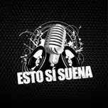 Esto Sí Suena podcast