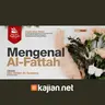 Mengenal Al-Fattah (Fiqih Asmaul Husna) #14 - Ustadz Abu Haidar As-Sundawy حفظه الله