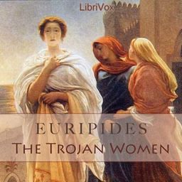Trojan Women (Murray Translation)