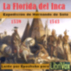 Florida del Inca (Historia de la Florida), La by Inca Garcilaso de la Vega (1539 - 1616)