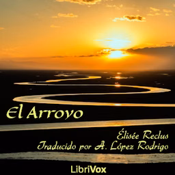 Arroyo, El by Élisée Reclus (1830 - 1905)