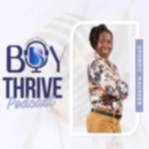 BOY THRIVE PODCAST
