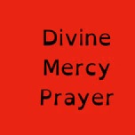 Divine Mercy Prayer
