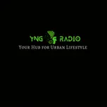 YNG RADIO Your Hub for Urban Lifestyle