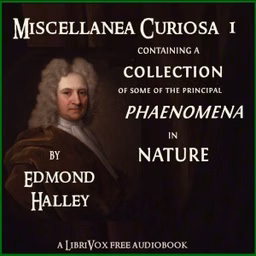 Miscellanea Curiosa, Vol 1 by Edmond Halley (1656 - 1742)