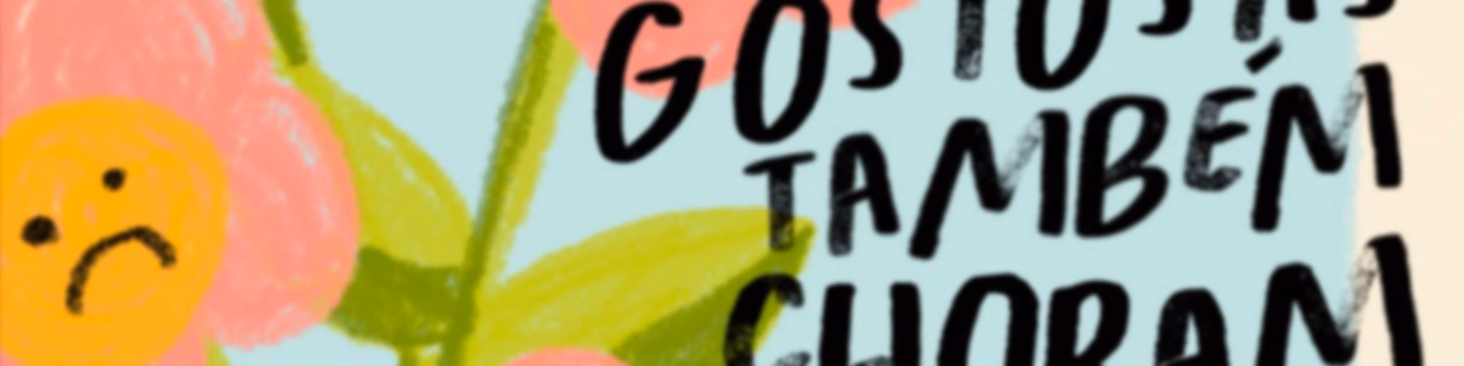 gostosas também choram