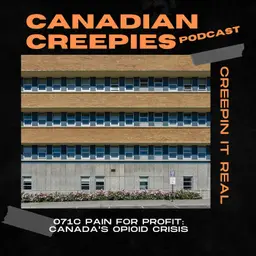 071c Pain for Profit: Canada's Opioid Crisis