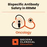 Optimizing Bispecific Antibody Safety and Care Coordination From the Pharmacy in RRMM