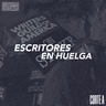 Corte A: Escritores en Huelga
