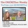 The CRICKETher Weekly – Episode 327: T20 World Cup; England, Australia, WI & SA Thru; India Out
