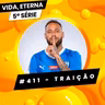 #411 - TRAIÇÃO